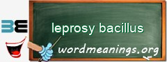 WordMeaning blackboard for leprosy bacillus